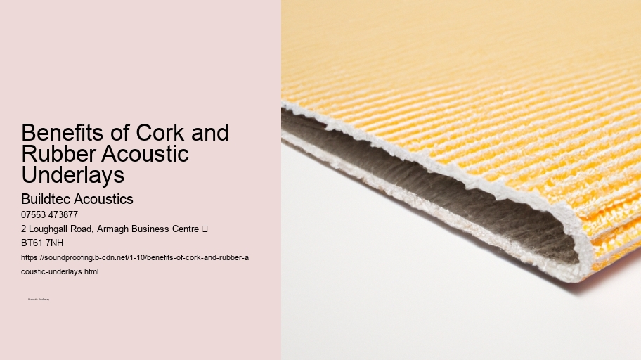 Benefits of Cork and Rubber Acoustic Underlays